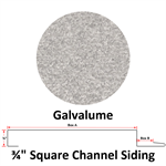 26 Ga. 3/4^ Square Channel Siding  Galvalume
