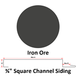 26 Ga. 3/4^ Square Channel Siding  Iron Ore