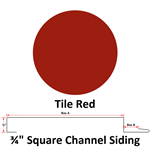 26 Ga. 3/4^ Square Channel Siding  Tile Red