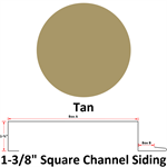 26 Ga. 1-3/8^ Square Channel Siding  Tan