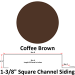 26 Ga. 1-3/8^ Square Channel Siding (Custom Length)  Coffee Brown