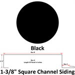 24 Ga. 1-3/8^ Square Channel Siding (Custom Length)  Black