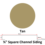 26 Ga. 3/4^ Square Channel Siding  Tan