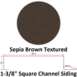 26 Ga. 1-3/8^ Square Channel Siding  Sepia Brown Textured