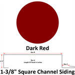 26 Ga. 1-3/8^ Square Channel Siding (Custom Length)  Dark Red
