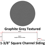26 Ga. 1-3/8^ Square Channel Siding (Custom Length)  Graphite Grey Textured