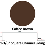 26 Ga. 1-3/8^ Square Channel Siding  Coffee Brown