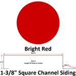 26 Ga. 1-3/8^ Square Channel Siding (Custom Length)  Bright Red